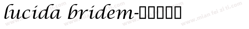 lucida bridem字体转换